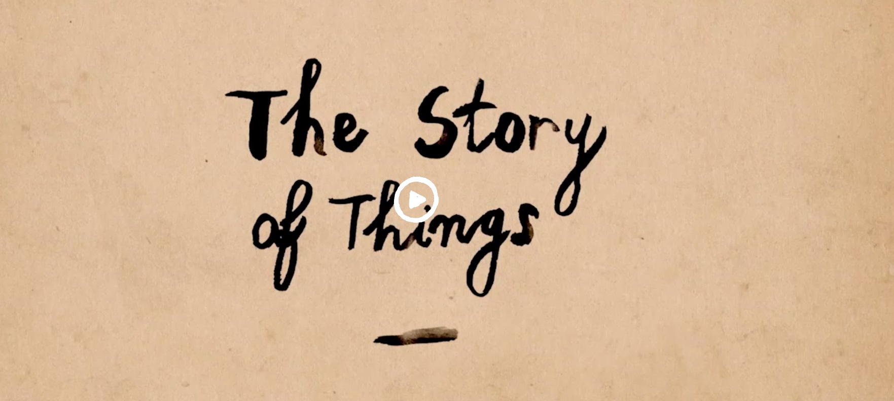 The Story of Things